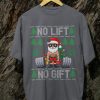 Kaos No Lift No Gift T-shirt Gym Design - Gambar 2