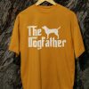 Kaos The Dogfather Tshirt Dog lovers - Gambar 4
