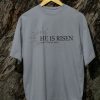Kaos Rohani Kristen He Is Risen - Gambar 6