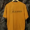 Kaos Rohani Kristen He Is Risen - Gambar 4