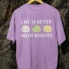 Kaos Life is Better with Mochis - Gambar 4