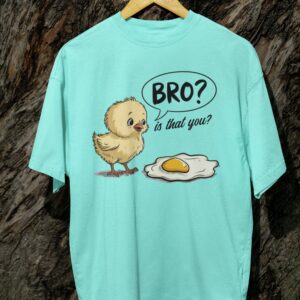 Kaos Bro is That You Ayam Telur Tshirt Kata Kata Lucu