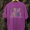 Kaos Pray Wait Trust God Has a Plan - Gambar 6