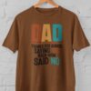 Kaos Thank You DAD saying YES Tshirt Hadiah Hari Ayah Ulang Tahun - Gambar 3