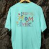 Kaos Best MOM Ever Tshirt Hadiah Hari Ibu Harian Ibu Terbaik - Gambar 6