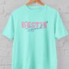 Kaos Bestie Squad Tshirt Bestie Bestfriend Sahabat Sejati Teman Dekat - Gambar 10