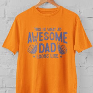 Kaos Awesome Dad Looks Like This