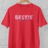 Kaos Bestie Squad Tshirt Bestie Bestfriend Sahabat Sejati Teman Dekat - Gambar 9
