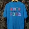 Kaos Faith Over Fear - Gambar 9