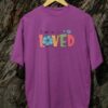 Kaos I am so Loved - Gambar 4