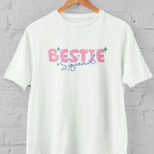 Kaos Bestie Squad Tshirt Bestie Bestfriend Sahabat Sejati Teman Dekat