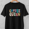 Kaos Coffee Queen Aesthetic - Untuk Pecinta Kopi & Gaya Kasual | T-shirt Distro Unisex Pria Wanita Baju Lengan Pendek Bahan Katun - DJAVASTREET - Gambar 8