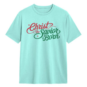 Kaos ANAK tema Natal Kristen "Christ The Savior Is Born" Baju Rohani Katolik | T-Shirt Ayat Alkitab - DJAVASTREET