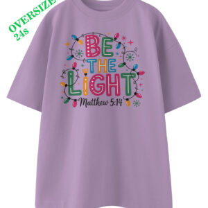 Kaos OVERSIZED Natal Be The Light | Kaos Reguler Natal Lengan Pendek Full Katun Unisex Kristen Katolik Christmas Outfit - DJAVASTREET