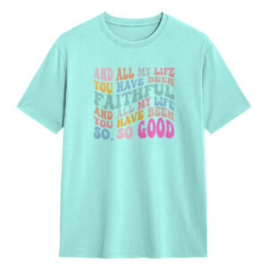 Kaos You Have Been Faithful Tshirt Distro Rohani Kristen Katolik Bahan Katun Unisex Desain Retro Warna-Warni - Djavastreet