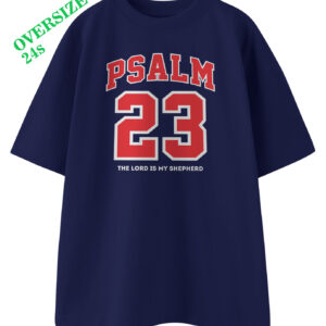Kaos OVERSIZED Kristen Katolik Psalm 23 T-Shirt Rohani Ayat Alkitab Mazmur 23 Baju Unisex The Lord Is My Shepherd - DJAVASTREET